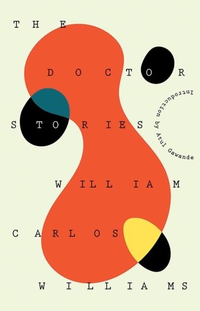 THE DOCTOR STORIES | 9780811228176 | WILLIAM CARLOS WILLIAMS