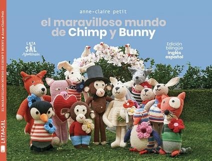 EL MARAVILLOSO MUNDO DE CHIMP Y BUNNY (BILINGÜE) | 9788494918254 | PETIT, ANNE - CLAIRE