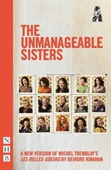 THE UNMANAGEABLE SISTERS | 9781848427440 | DEIRDRE KINAHAN