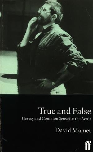 TRUE AND FALSE | 9780571192618 | DAVID MAMET