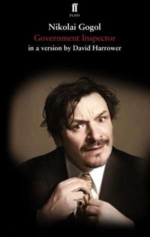 GOGOL'S GOVERNMENT INSPECTOR | 9780571280490 | DAVID HARROWER