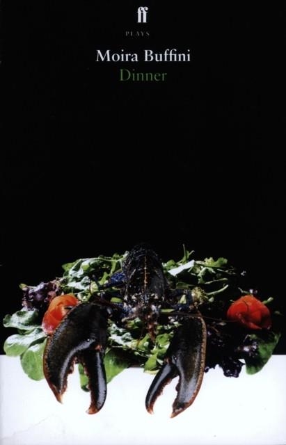 DINNER | 9780571218516 | MOIRA BUFFINI