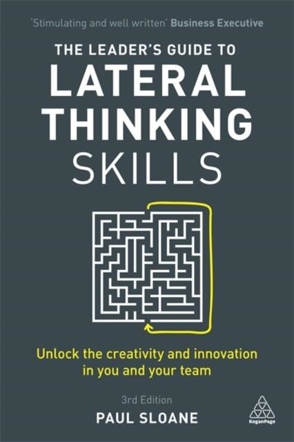 LEADERS GUIDE TO LATERAL THINKING SKILLS | 9780749481025 | PAUL SLOANE