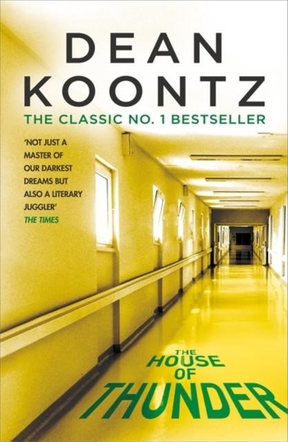 THE HOUSE OF THUNDER | 9781472248343 | DEAN KOONTZ