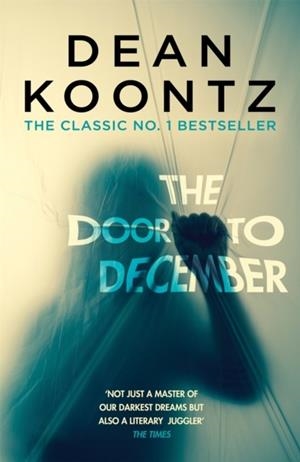 DOOR TO DECEMBER | 9781472248275 | DEAN KOONTZ