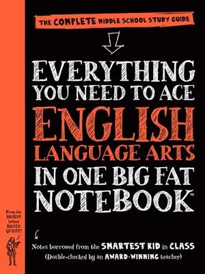 EVERYTHING YOU NEED TO ACE ENGLISH LANGUAGE ARTS IN ONE BIG FAT NOTEBOOK | 9780761160915 | BRAIN QUEST
