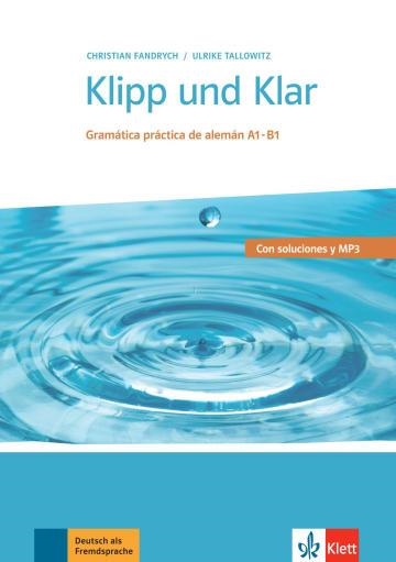 KLIPP UND KLAR GRAMATICA PRACTICA DE ALEMANA A1-B1 | 9783126753876 | CHRISTIAN FANDRYCH ULRIKE TALLOWITZ