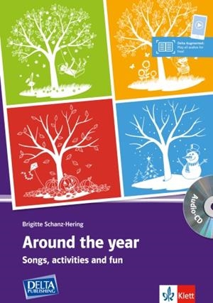 AROUND THE YEAR: SONGS, ACTIVITIES AND FUN | 9783125127517 | BRIGITTE SCHANZ-HERING