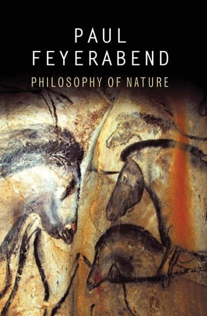 PHILOSOPHY OF NATURE | 9780745651606 | PAUL K FEYERABEND