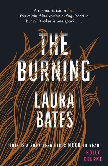 THE BURNING | 9781471170201 | LAURA BATES