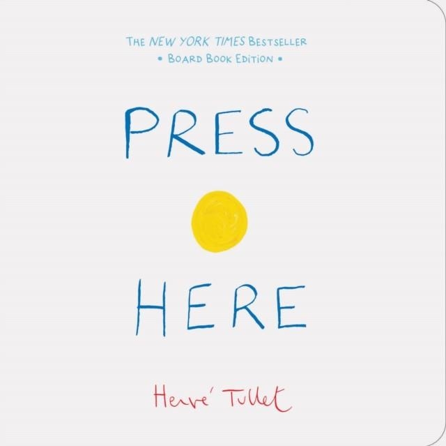 PRESS HERE BOARD BOOK EDITION | 9781452178592 | HERVE TULLET