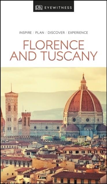 FLORENCE AND TUSCANY DK EYEWITNESS TRAVEL GUIDE | 9780241358351 | DK