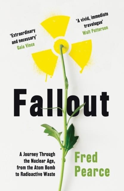 FALLOUT | 9781846276262 | FRED PEARCE