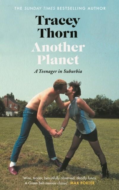 ANOTHER PLANET | 9781786892553 | TRACEY THORN