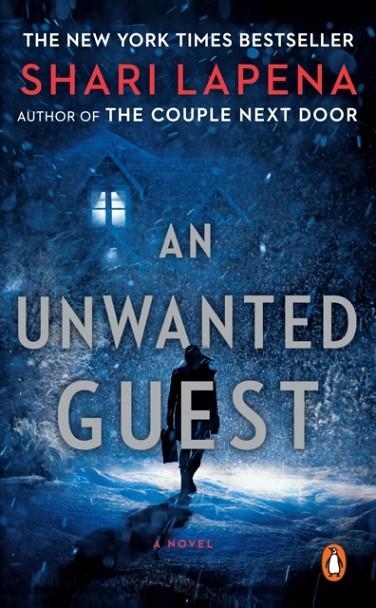 AN UNWANTED GUEST | 9780525506072 | SHARI LAPENA