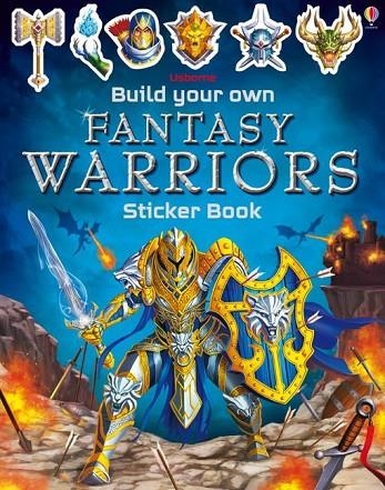 BUILD YOUR OWN FANTASY WARRIORS STICKER BOOK | 9781474952101 | SIMON TUDHOPE