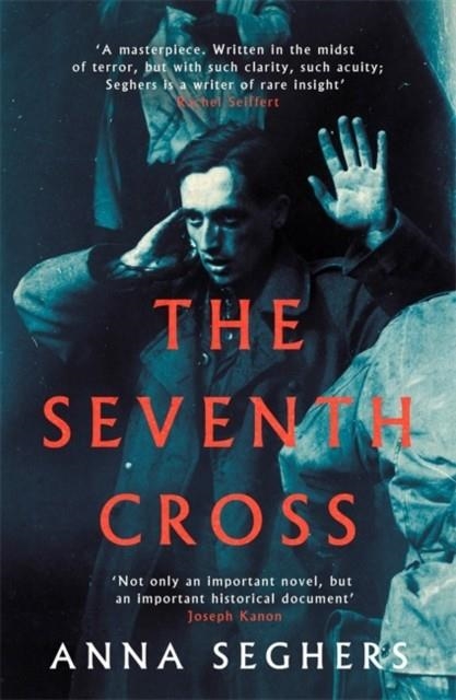 THE SEVENTH CROSS | 9780349010410 | ANNA SEGHERS