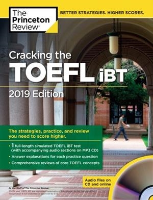 TOEFL CRACKING TOEFL 2019 WITH AUDIO CD, 2019 EDITION | 9780525567882 | PRINCETON REVIEW