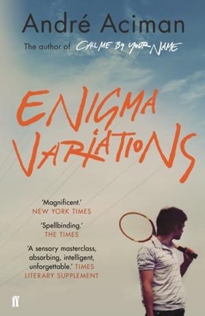 ENIGMA VARIATIONS | 9780571349692 | ANDRÉ ACIMAN