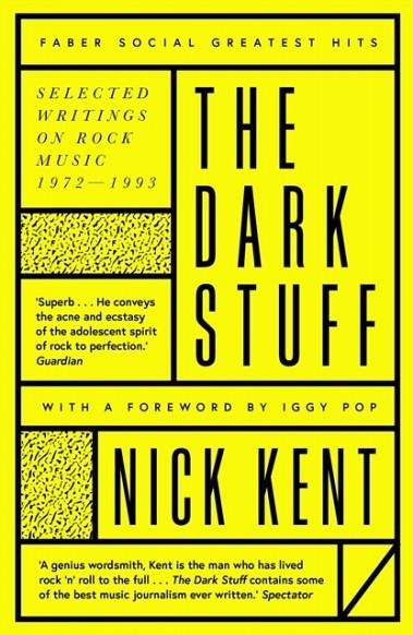 THE DARK STUFF | 9780571349647 | NICK KENT