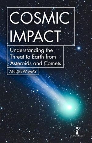 COSMIC IMPACT | 9781785784934 | ANDREW MAY