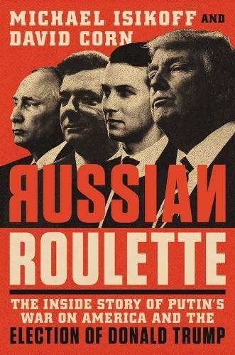 RUSSIAN ROULETTE | 9781538749265 | MICHAEL ISIKOFF/DAVID CORN