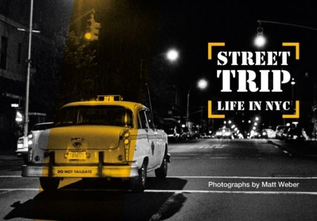 STREET TRIP | 9781908211729 | MATT WEBER