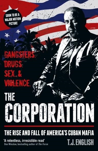 THE CORPORATION | 9781911274513 | T J ENGLISH