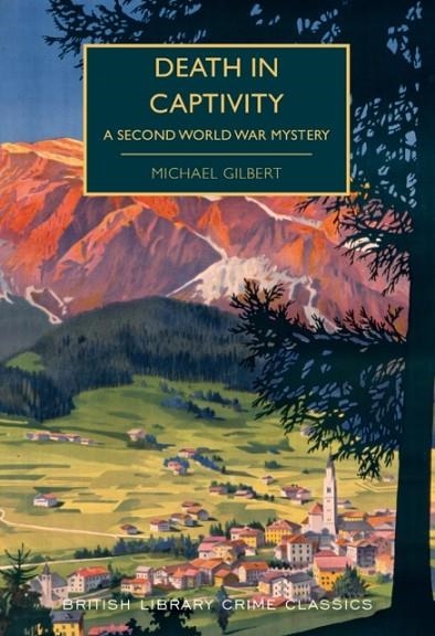 DEATH IN CAPTIVITY | 9780712352130 | MICHAEL GILBERT