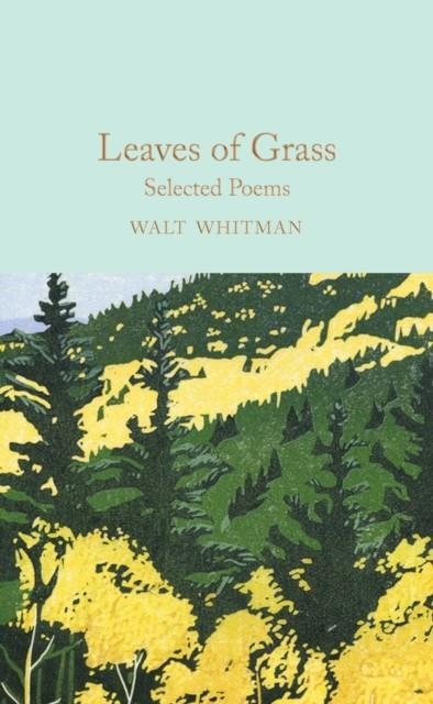 LEAVES OF GRASS: SELECTED POEMS | 9781509887187 | WALT WHITMAN