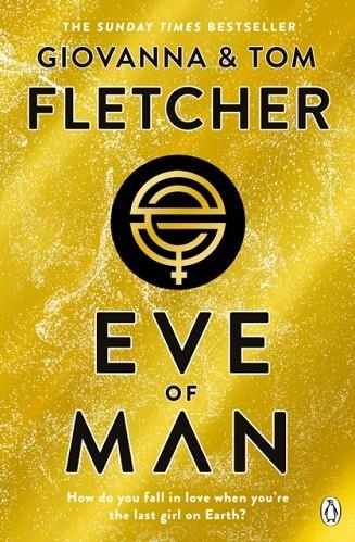 EVE OF MAN | 9780718184124 | TOM FLETCHER/GIOVANNA FLETCHER