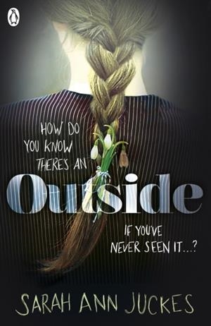 OUTSIDE | 9780241330753 | SARAH ANN JUCKES