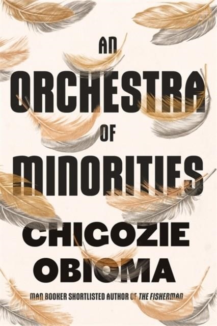 AN ORCHESTRA OF MINORITIES | 9780349143194 | CHIGOZIE OBIOMA