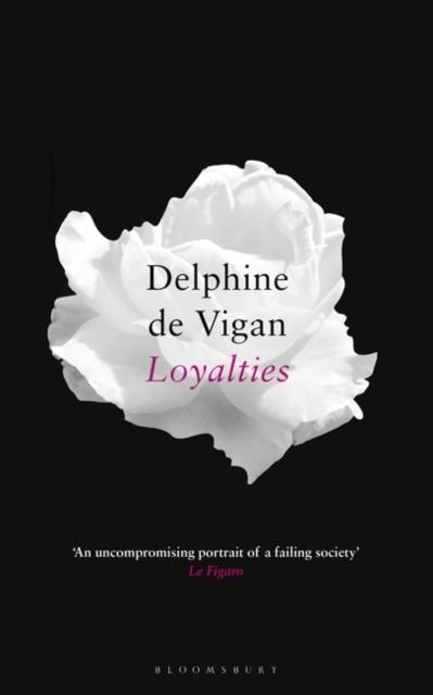 LOYALTIES | 9781526601995 | DELPHINE DE VIGAN