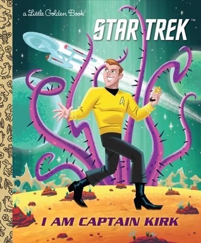 I AM CAPTAIN KIRK | 9781984829733 | FRANK BERRIOS