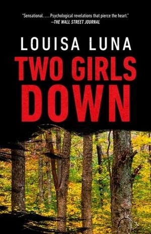 TWO GIRLS DOWN | 9780525433750 | LOUISA LUNA