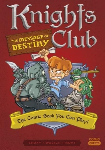 KNIGHTS CLUB: THE MESSAGE OF DESTINY | 9781683690658 | SHUKY