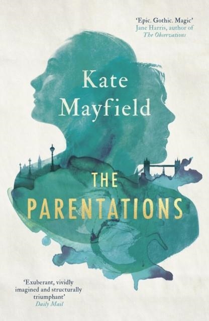 THE PARENTATIONS | 9781786075123 | KATE MAYFIELD