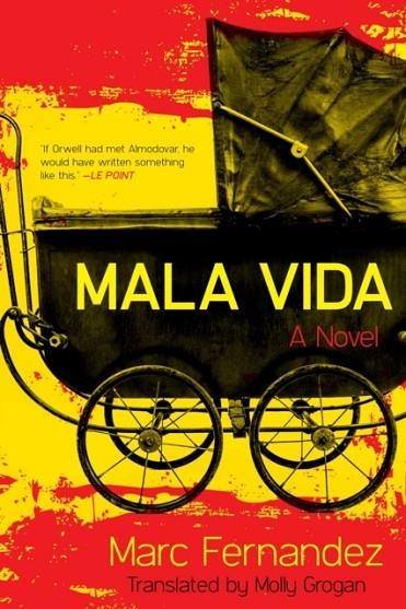 MALA VIDA | 9781628727432 | MARC FERNANDEZ