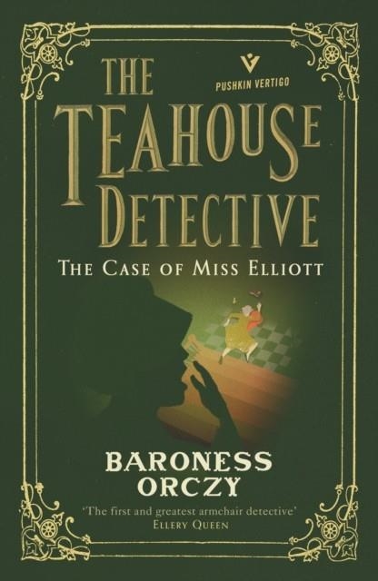 THE CASE OF MISS ELLIOTT | 9781782275336 | BARONESS ORCZY