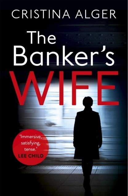 THE BANKER'S WIFE | 9781473684713 | CRISTINA ALGER