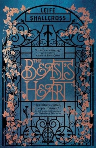 THE BEAST'S HEART | 9781473668737 | LEIFE SHALLCROSS