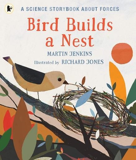 BIRD BUILDS A NEST | 9781406382709 | MARTIN JENKINS