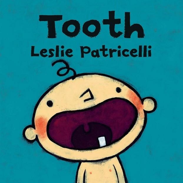 TOOTH | 9781406384987 | LESLIE PATRICELLI