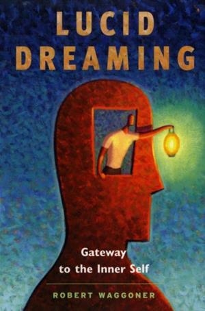 LUCID DREAMING | 9781930491144 | ROBERT WAGGONER