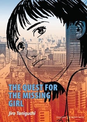 THE QUEST FOR THE MISSING GIRL | 9788496427471 | JIRO TANIGUCHI