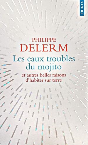 LES EAUX TROUBLES DU MOJITO | 9782757859308 | PHILIPPE DELERM