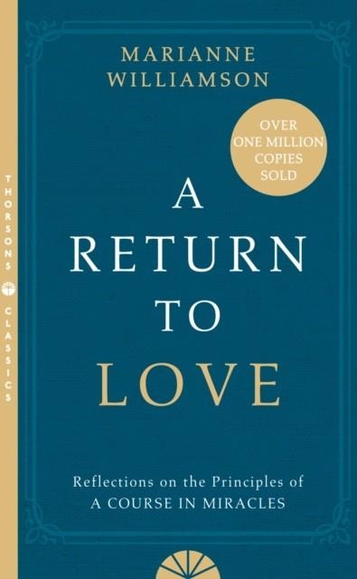 A RETURN TO LOVE | 9780722532997 | MARIANNE WILLIAMSON