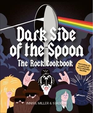 DARK SIDE OF THE SPOON | 9781786270887 | JOSEPH INNISS/RALPH MILLER/PETER STADDEN