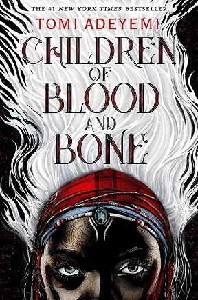 CHILDREN OF BLOOD AND BONE | 9781250170972 | TOMI ADEYEMI